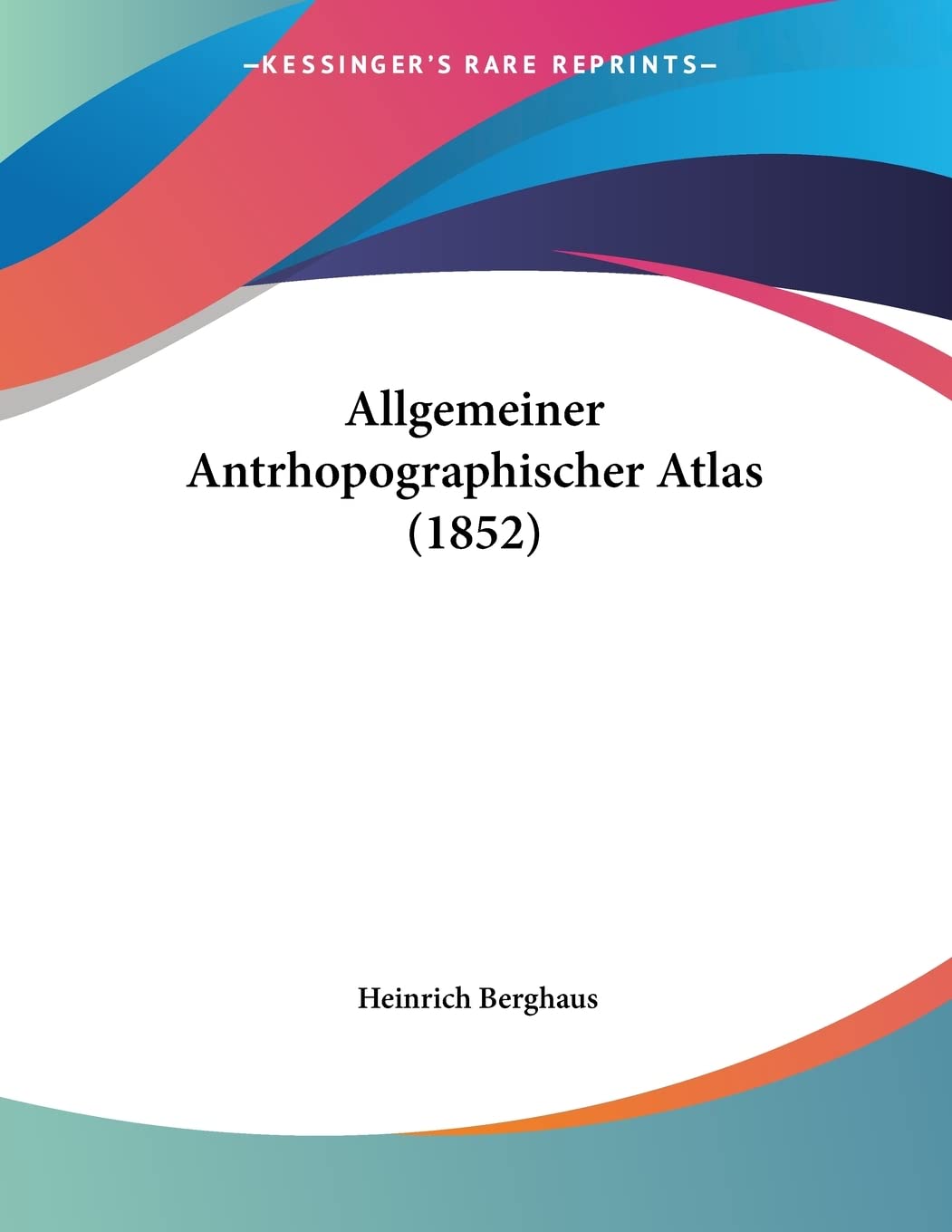 Allgemeiner Antrhopographischer Atlas (1852) Contemporary literature
