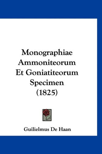 Monographiae Ammoniteorum Et Goniatiteorum Specimen (1825) Books