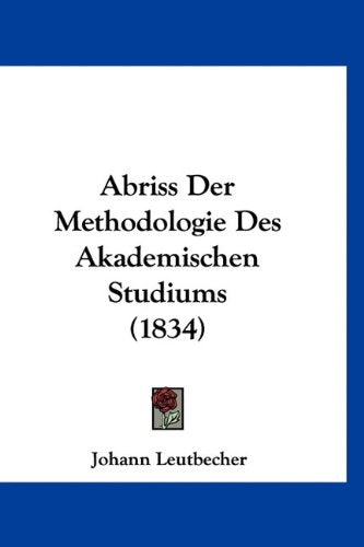 Abriss Der Methodologie Des Akademischen Studiums (1834) Books