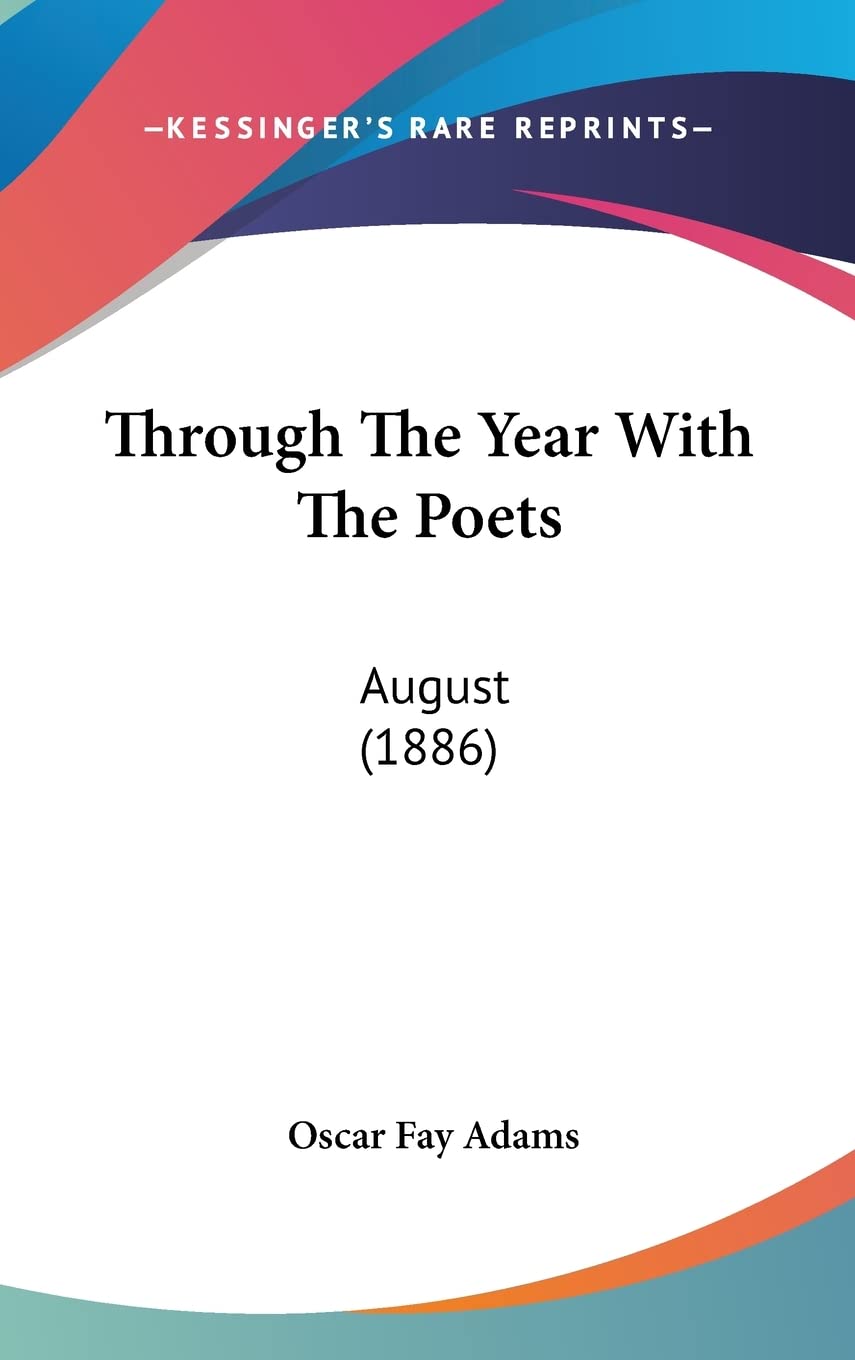 Through The Year With The Poets: August (1886) Books