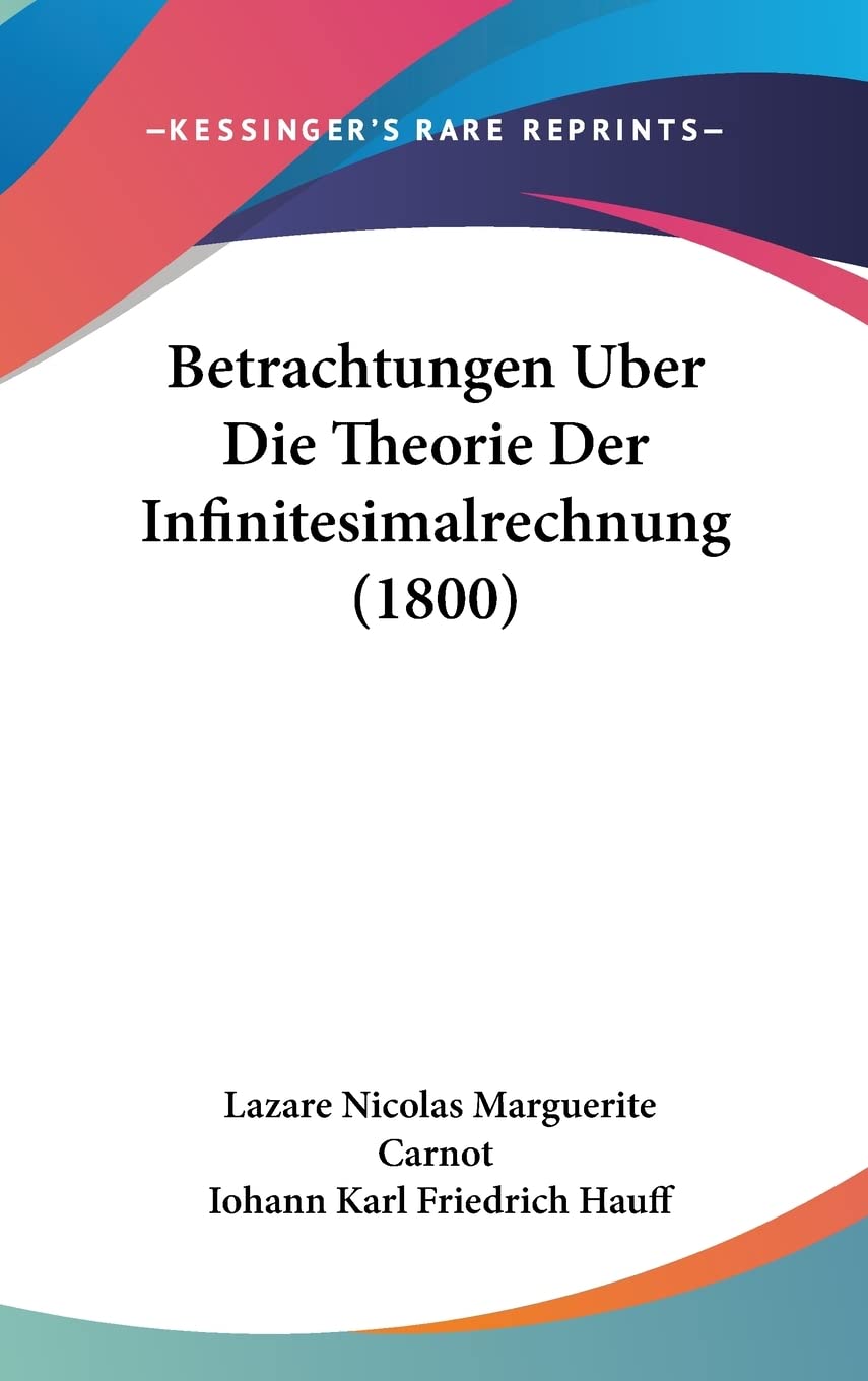 Betrachtungen Uber Die Theorie Der Infinitesimalrechnung (1800) Philosophy