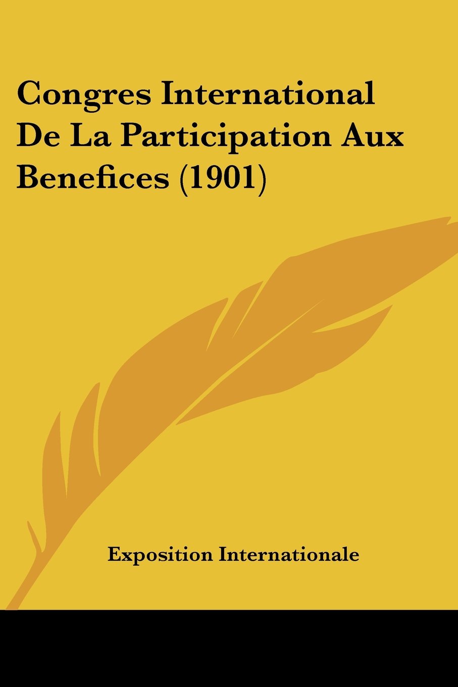 Congres International De La Participation Aux Benefices (1901) Contemporary literature