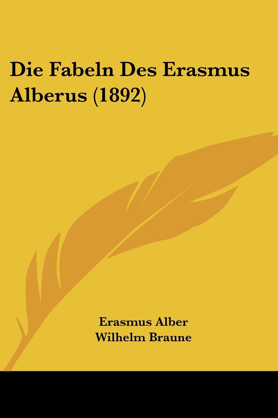 Die Fabeln Des Erasmus Alberus (1892) Contemporary literature