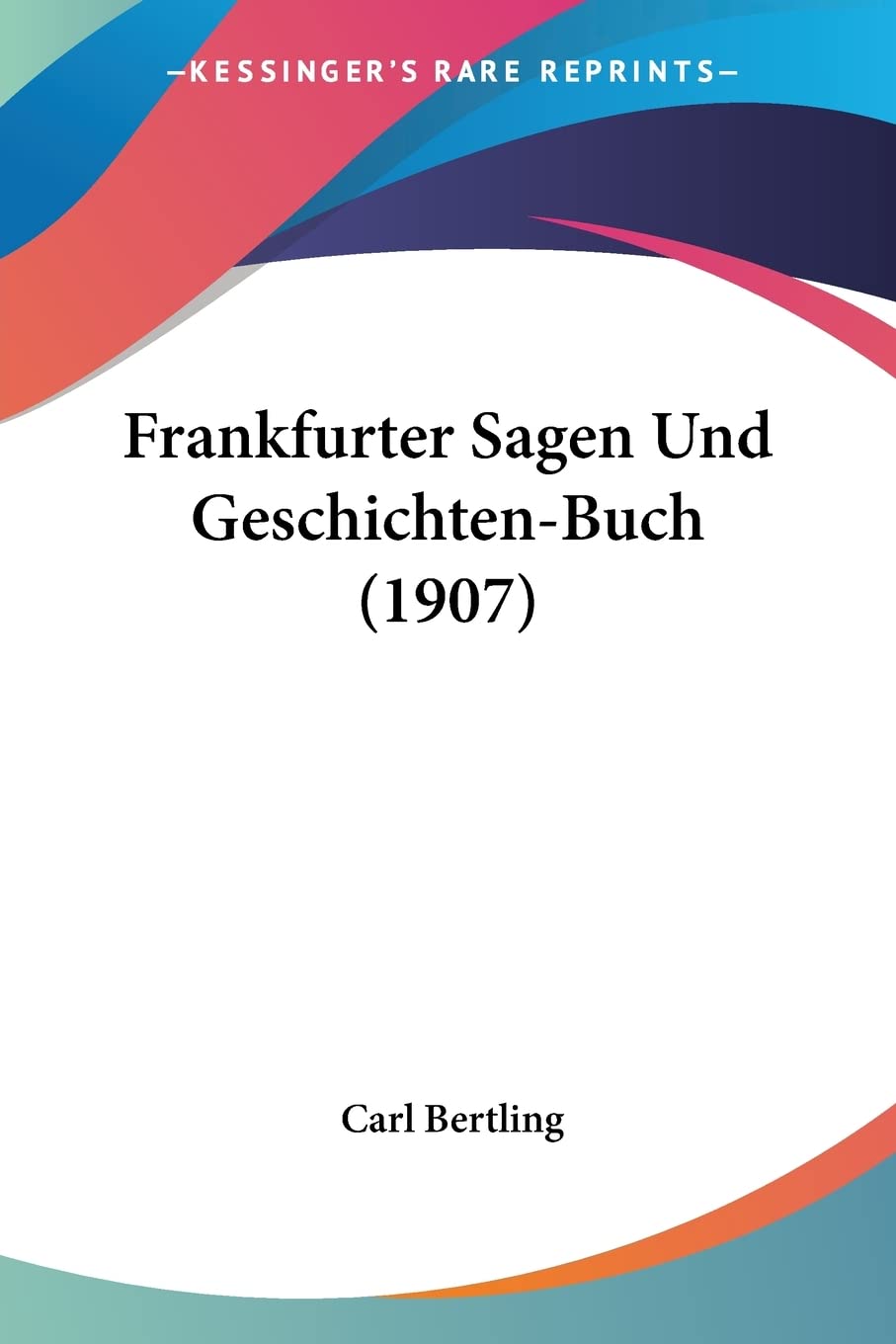 Frankfurter Sagen Und Geschichten-Buch (1907) Contemporary literature