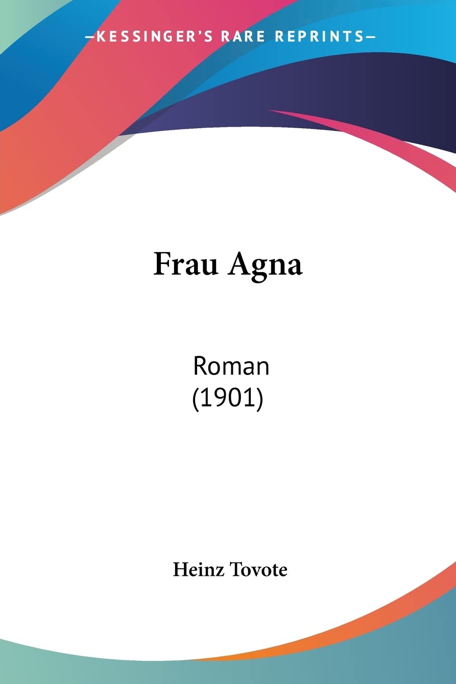 Frau Agna: Roman (1901) Contemporary literature