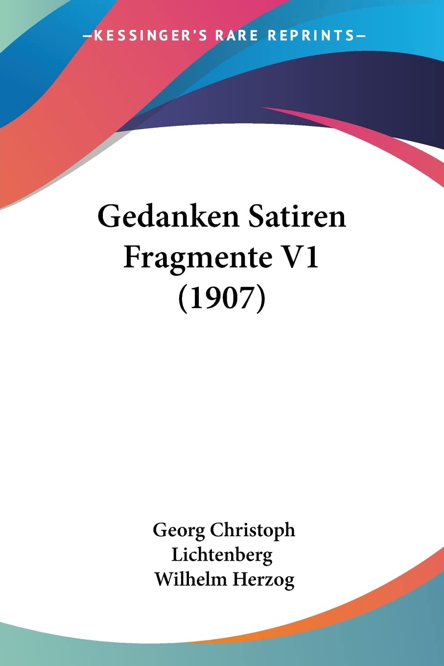 Gedanken Satiren Fragmente V1 (1907) Philosophy