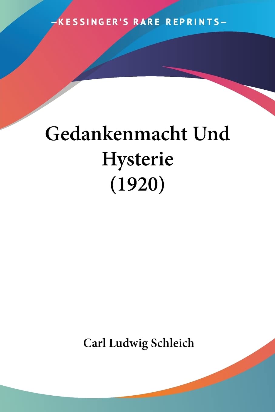 Gedankenmacht Und Hysterie (1920) Medicine