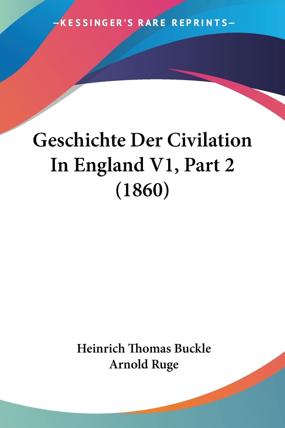 Geschichte Der Civilation In England V1, Part 2 (1860) Contemporary literature