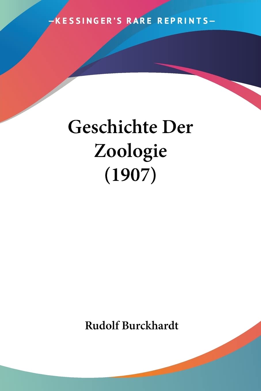 Geschichte Der Zoologie (1907) Contemporary literature