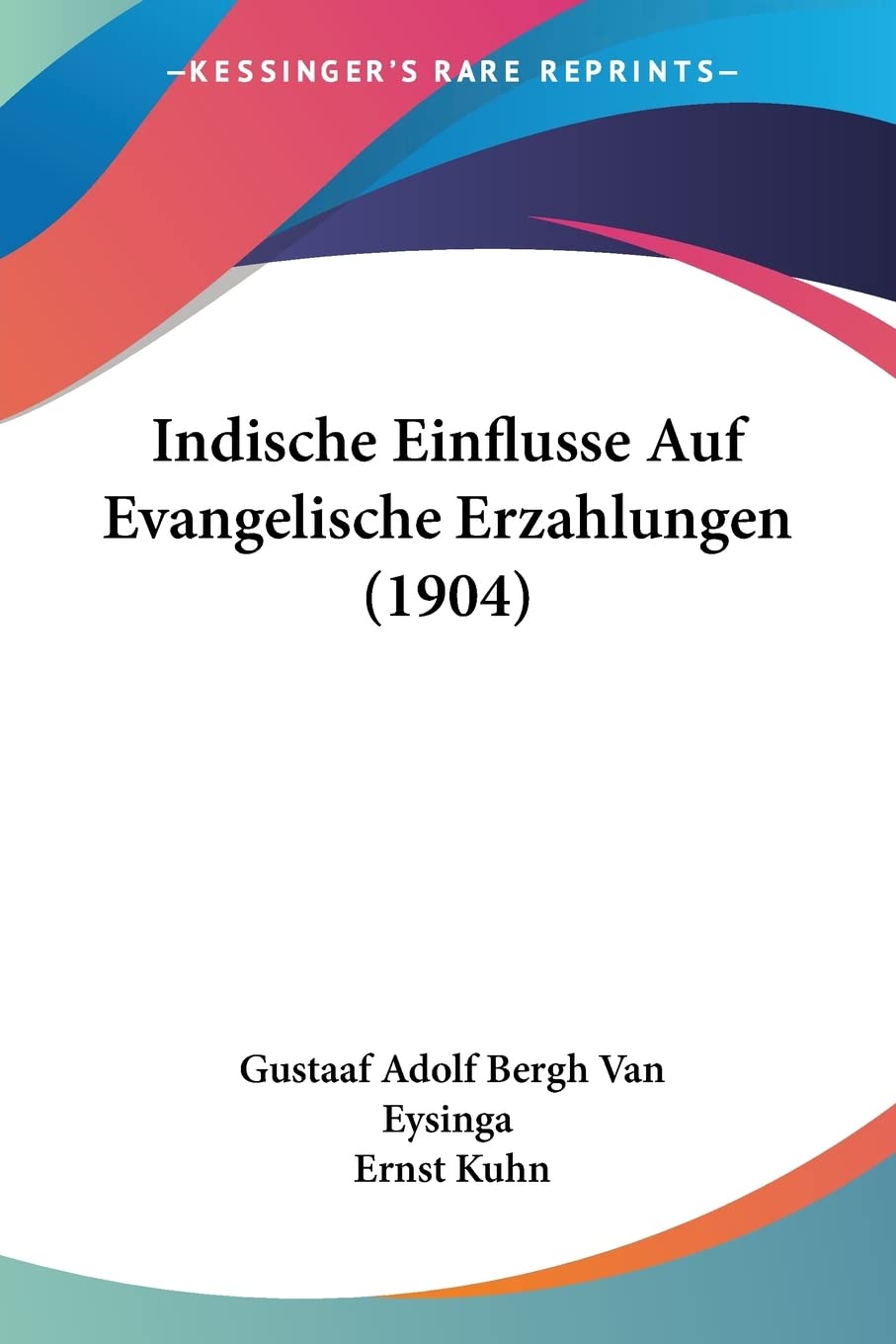 Indische Einflusse Auf Evangelische Erzahlungen (1904) Contemporary literature