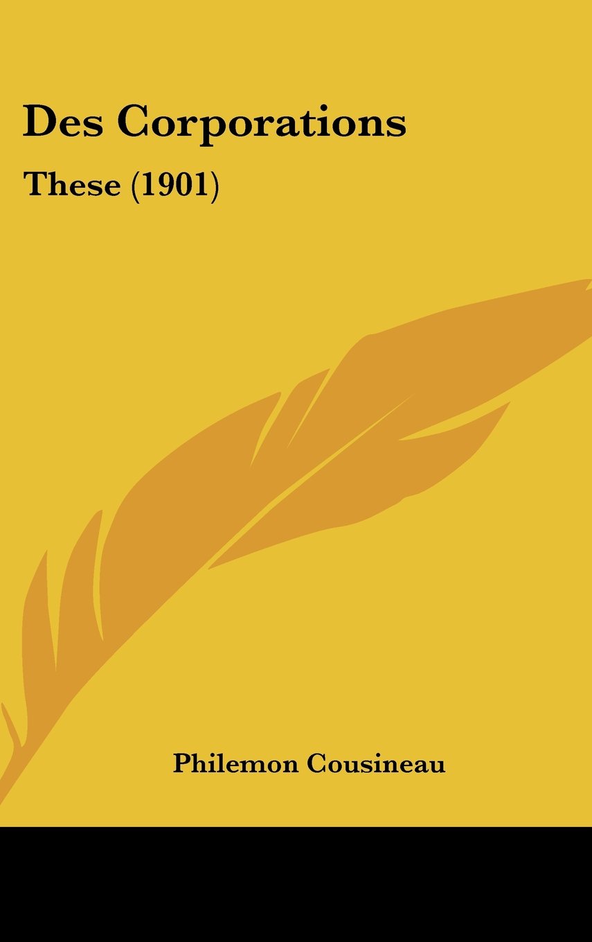 Des Corporations: These (1901) Contemporary literature