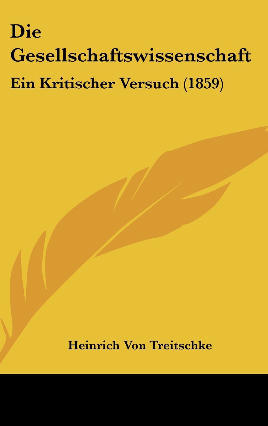 Die Gesellschaftswissenschaft: Ein Kritischer Versuch (1859) Contemporary literature