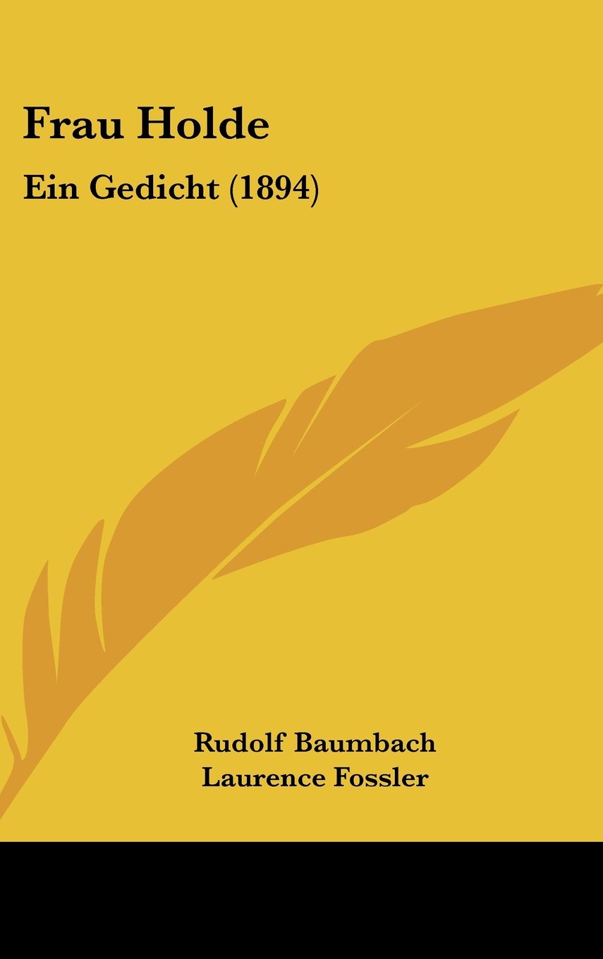 Frau Holde: Ein Gedicht (1894) Books
