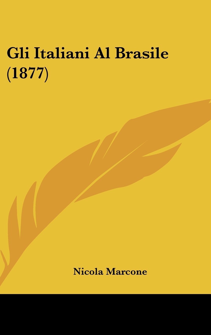 Gli Italiani Al Brasile (1877) Books