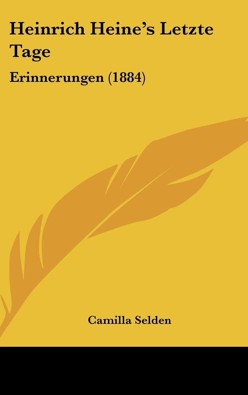 Heinrich Heine's Letzte Tage: Erinnerungen (1884) Contemporary literature