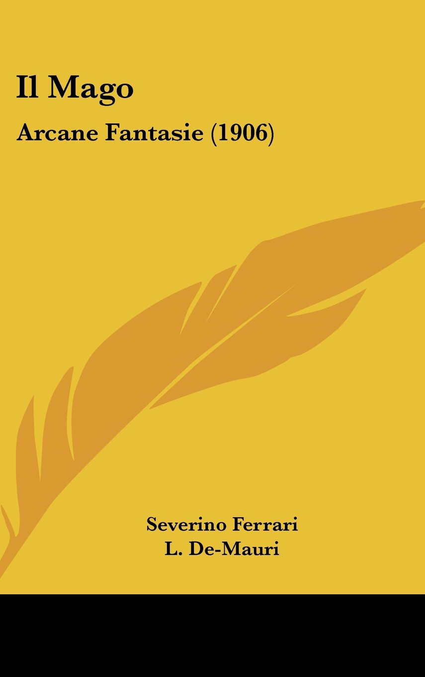 Il Mago: Arcane Fantasie (1906) Contemporary literature