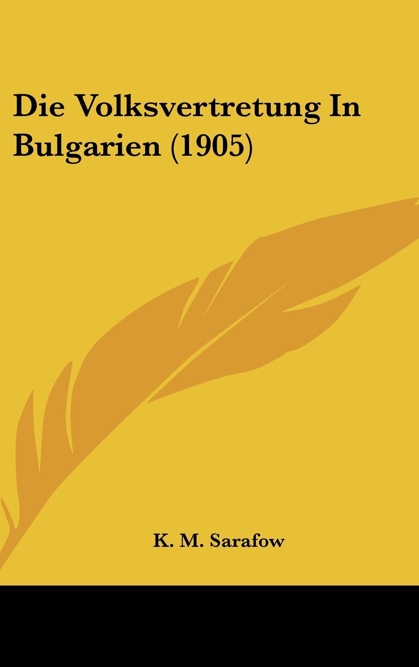 Die Volksvertretung In Bulgarien (1905) Contemporary literature