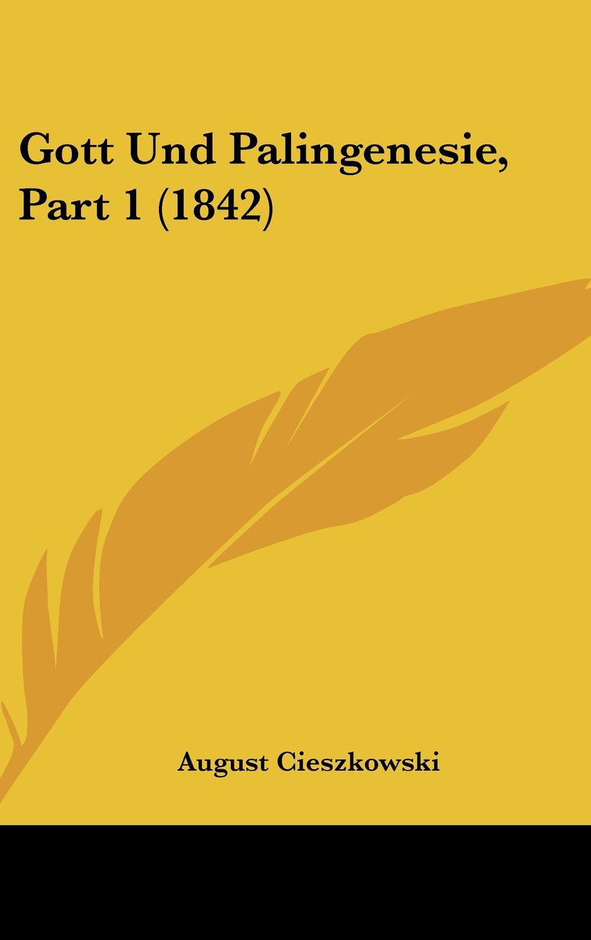 Gott Und Palingenesie, Part 1 (1842) Contemporary literature