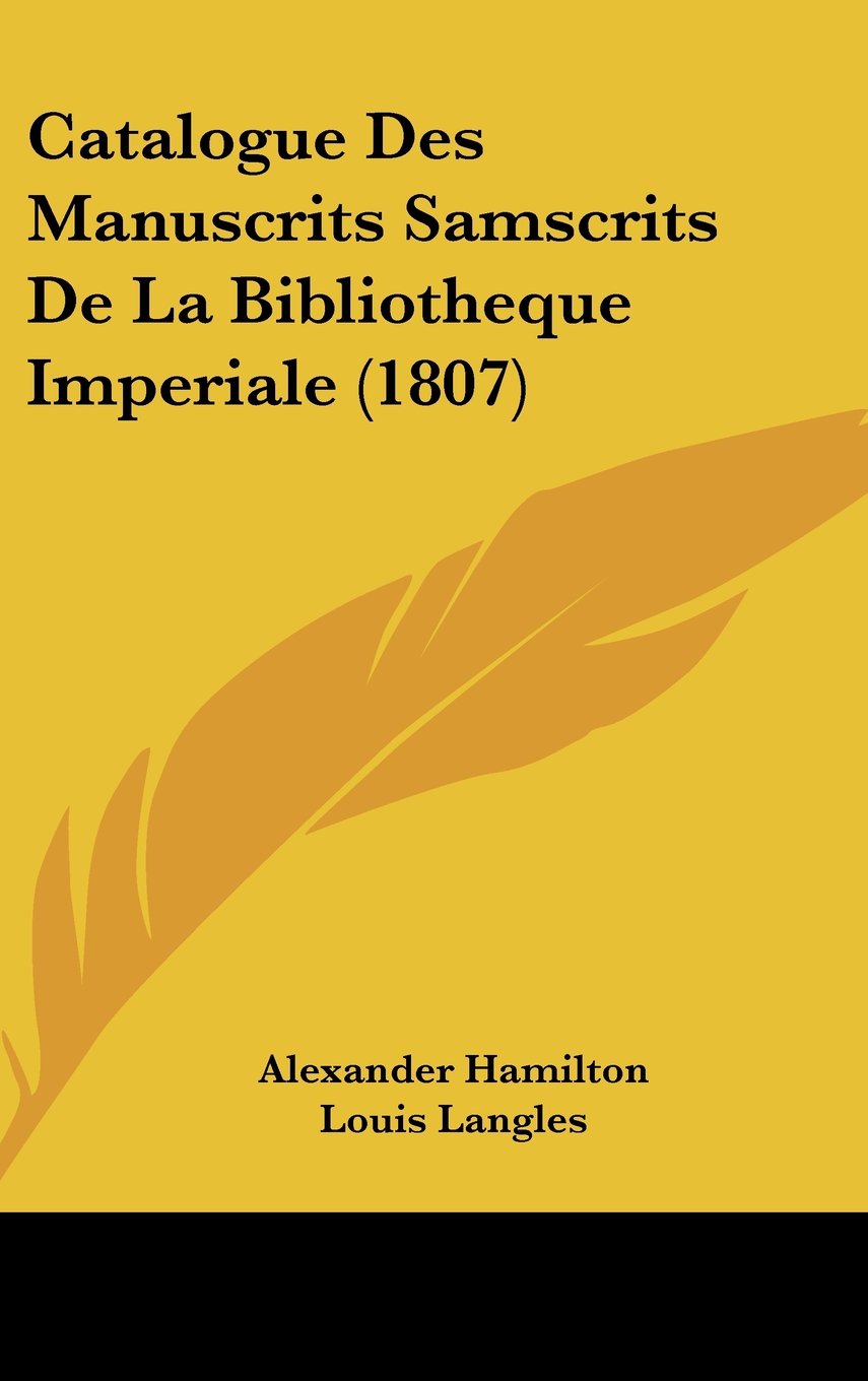 Catalogue Des Manuscrits Samscrits De La Bibliotheque Imperiale (1807) Contemporary literature