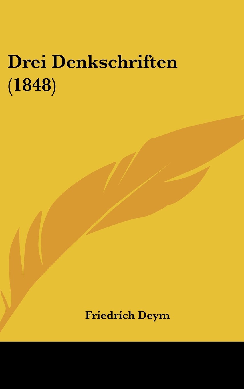 Drei Denkschriften (1848) Books