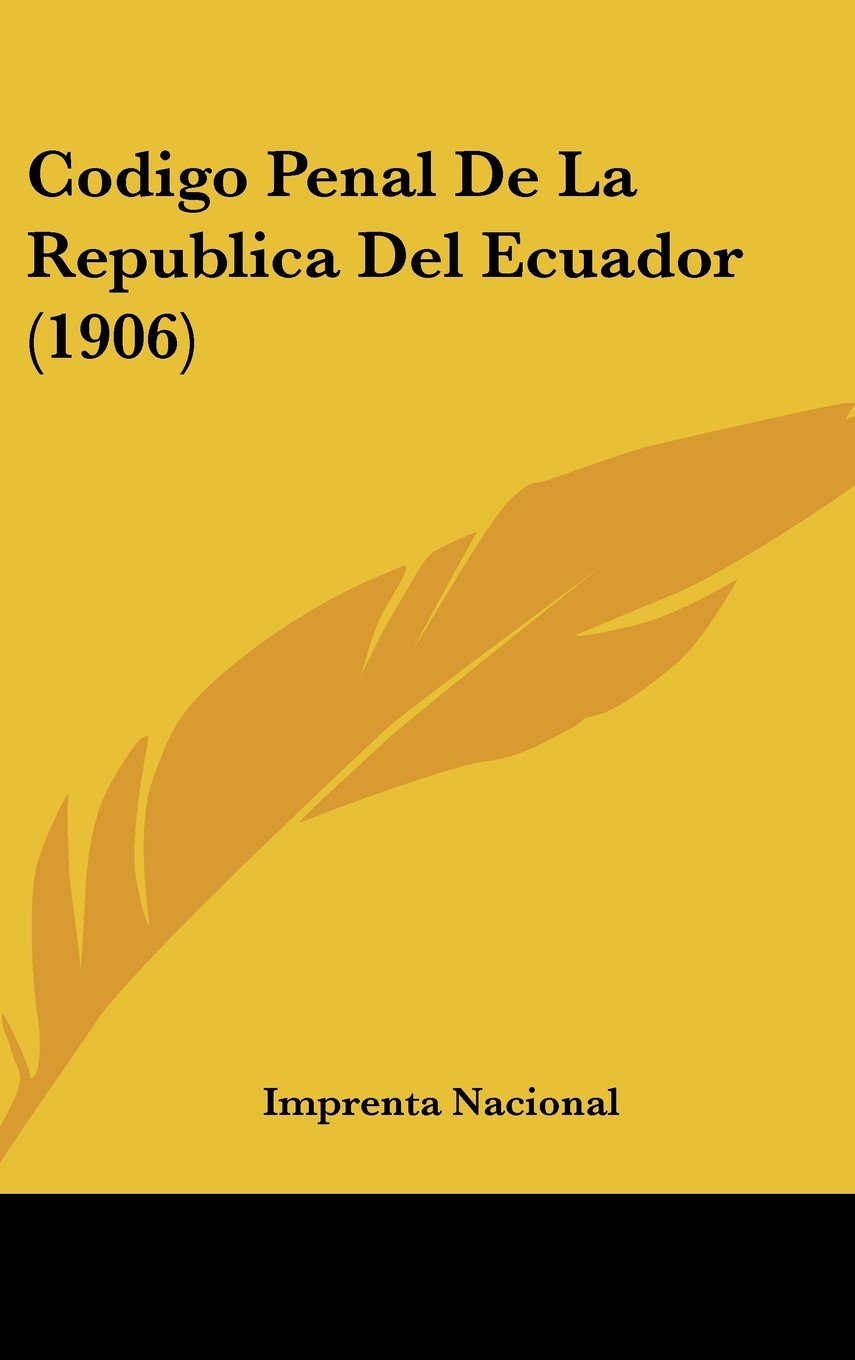 Codigo Penal De La Republica Del Ecuador (1906) Books