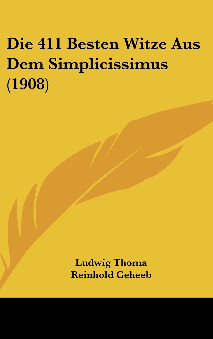 Die 411 Besten Witze Aus Dem Simplicissimus (1908) Contemporary literature