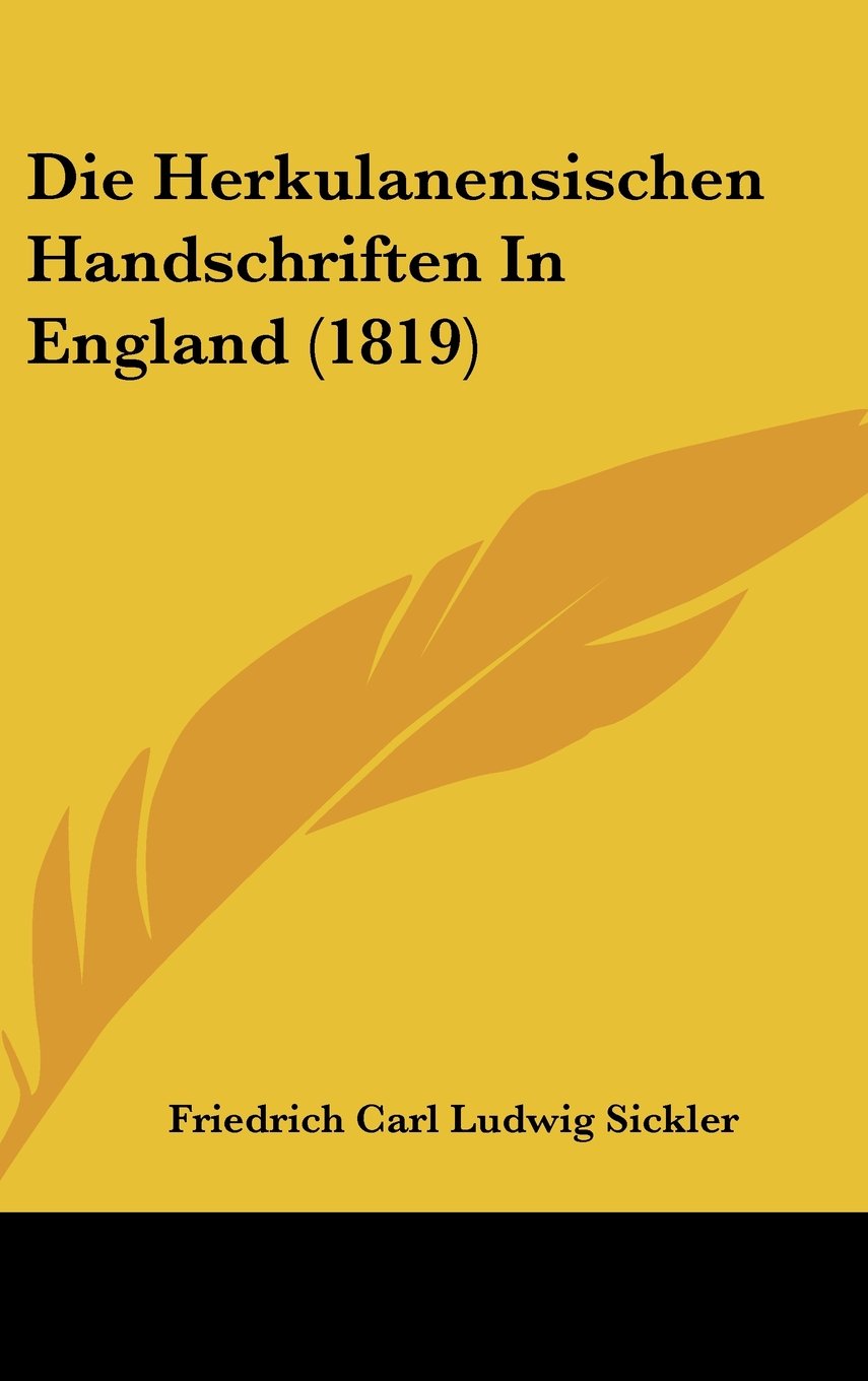 Die Herkulanensischen Handschriften In England (1819) Books