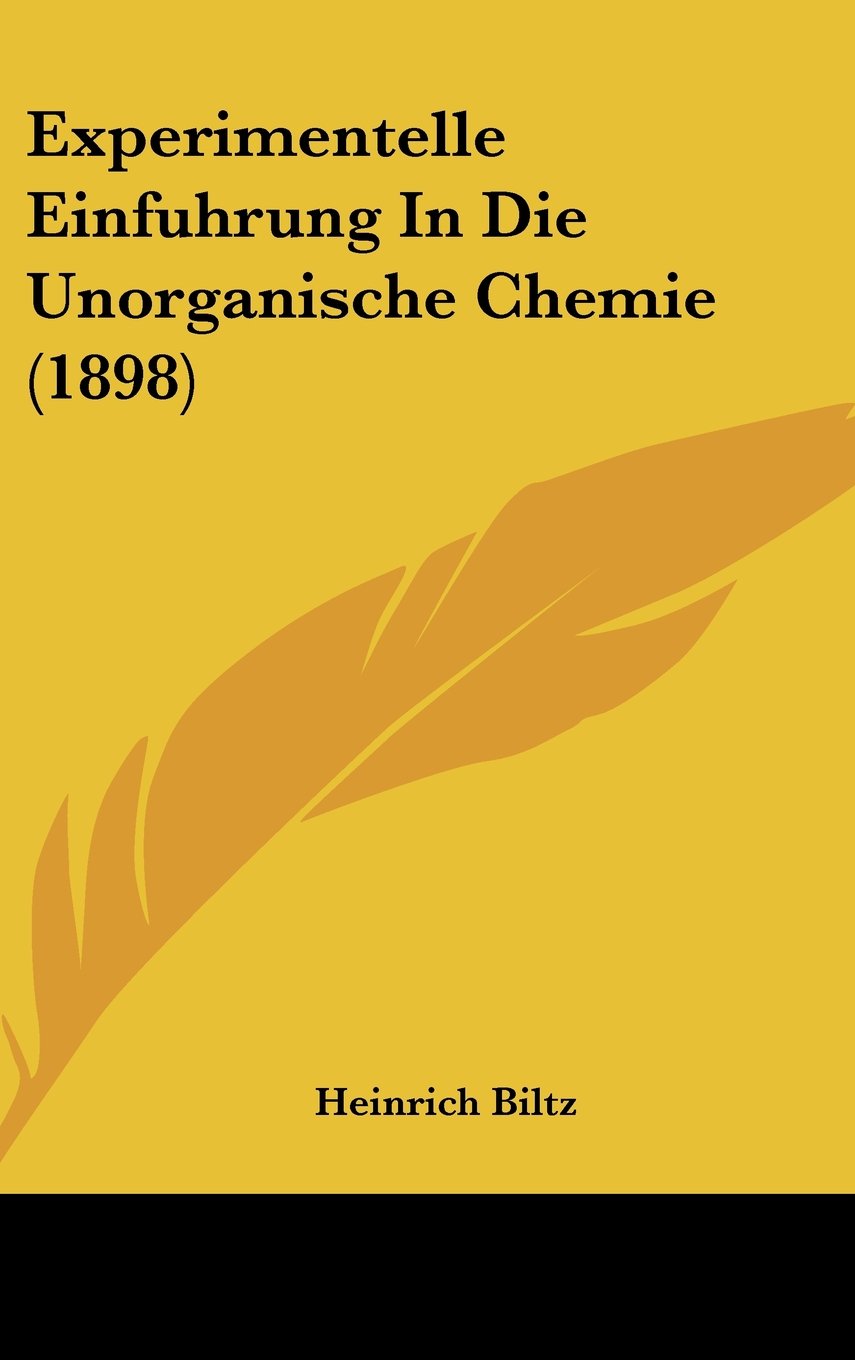 Experimentelle Einfuhrung In Die Unorganische Chemie (1898) Contemporary literature