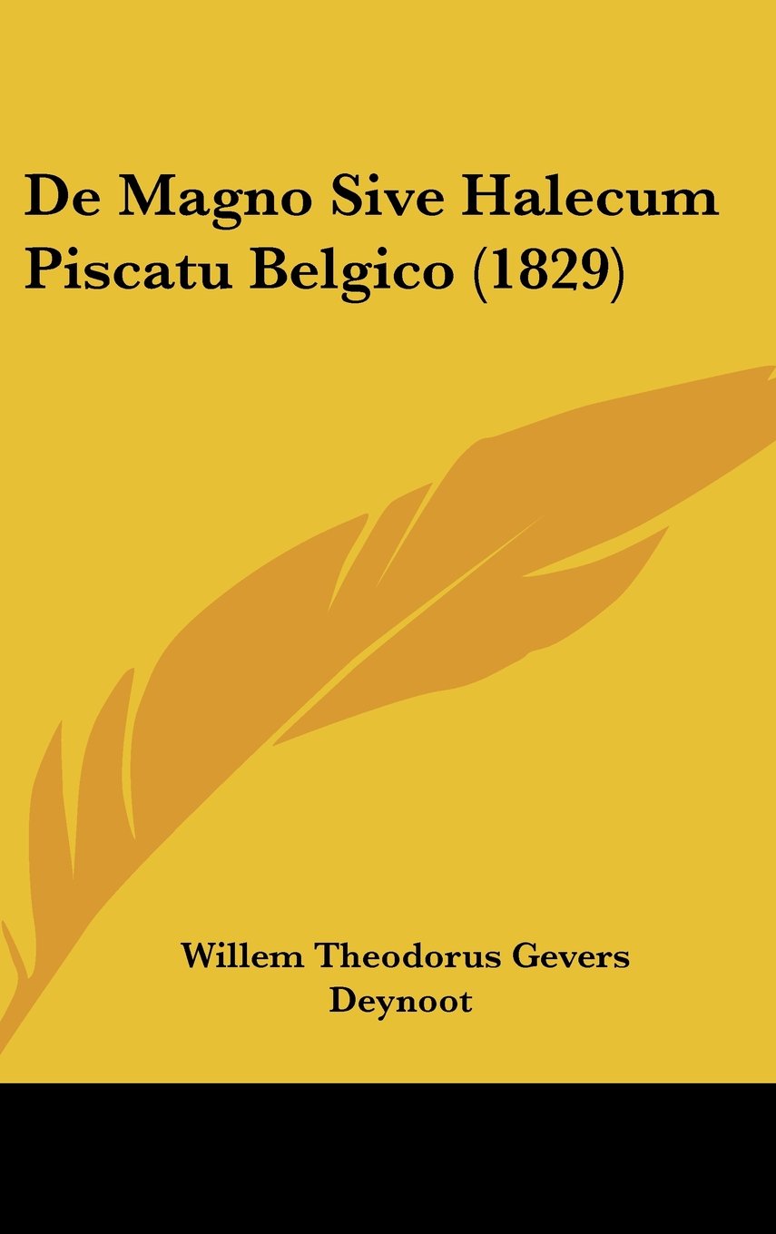 De Magno Sive Halecum Piscatu Belgico (1829) Contemporary literature