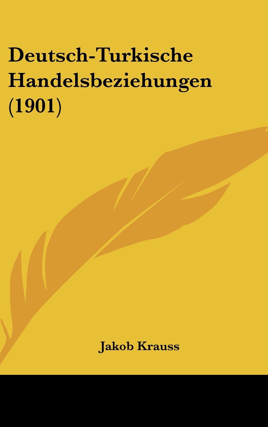 Deutsch-Turkische Handelsbeziehungen (1901) Books