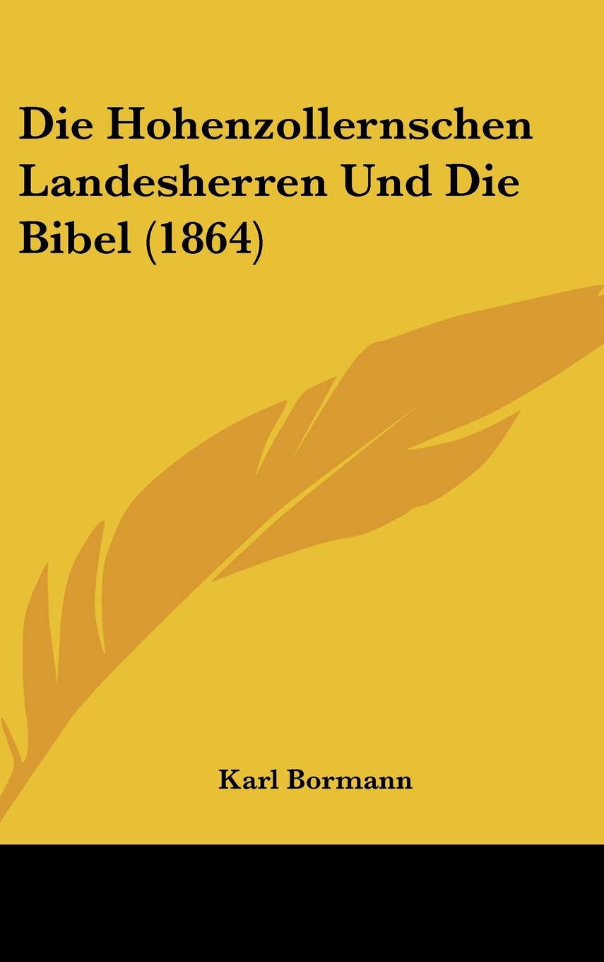 Die Hohenzollernschen Landesherren Und Die Bibel (1864) Books