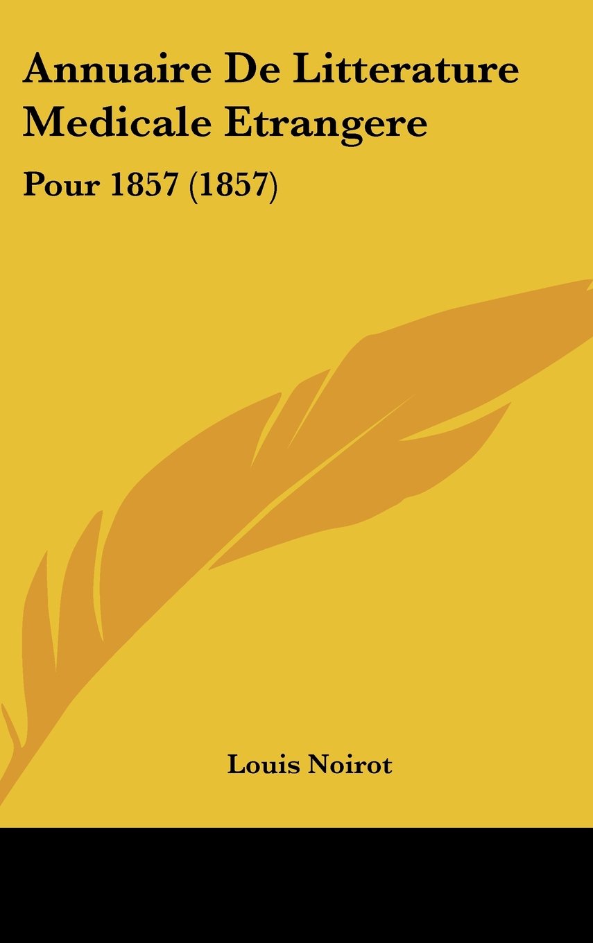 Annuaire De Litterature Medicale Etrangere: Pour 1857 (1857) Books