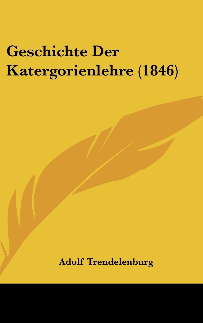Geschichte Der Katergorienlehre (1846) Books