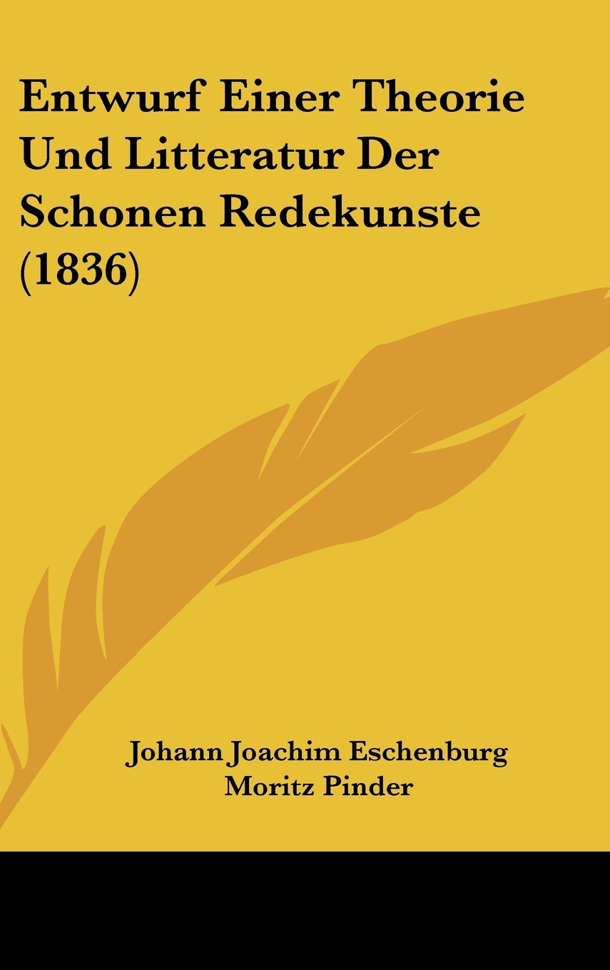 Entwurf Einer Theorie Und Litteratur Der Schonen Redekunste (1836) Books