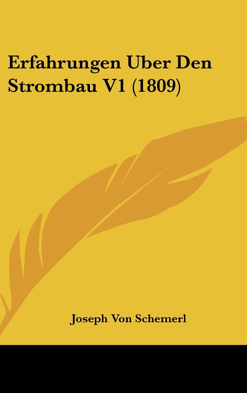 Erfahrungen Uber Den Strombau V1 (1809) Contemporary literature