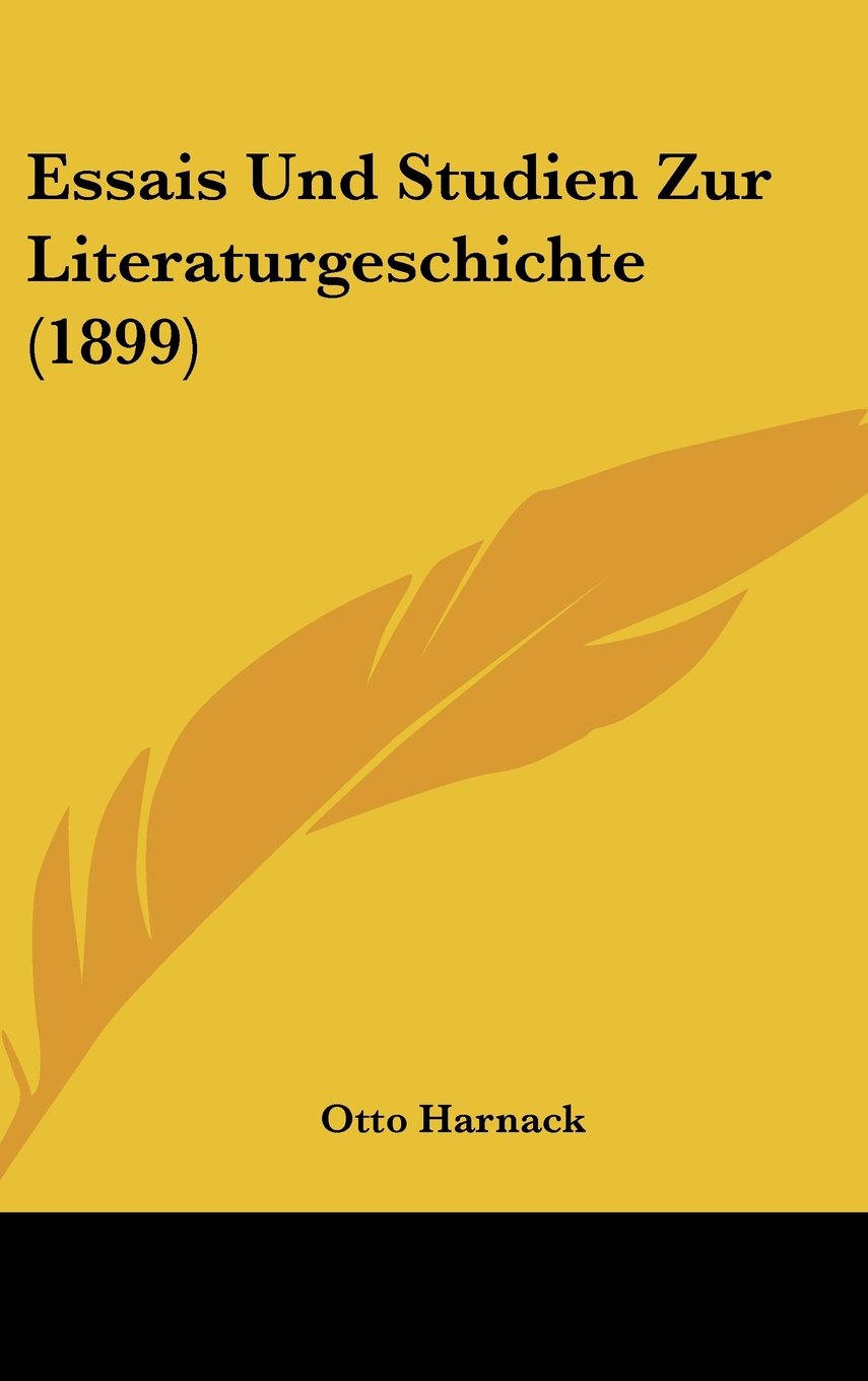 Essais Und Studien Zur Literaturgeschichte (1899) Books