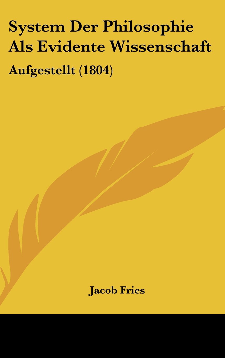 System Der Philosophie Als Evidente Wissenschaft: Aufgestellt (1804) Books