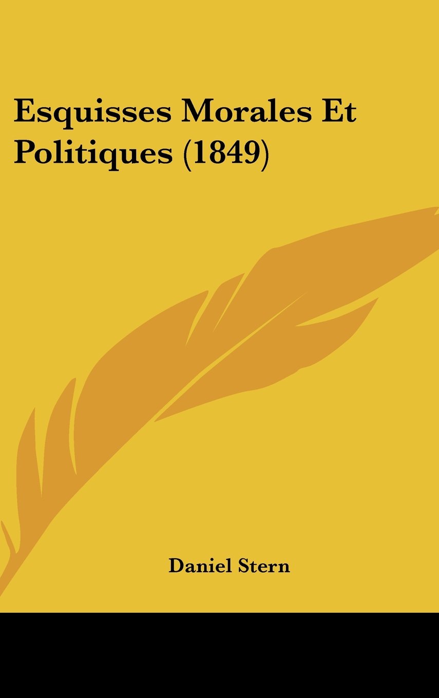 Esquisses Morales Et Politiques (1849) Books