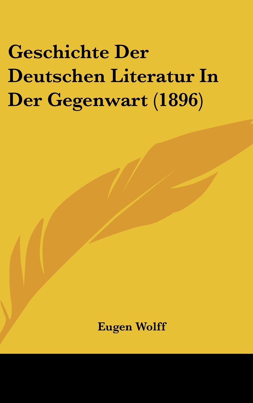 Geschichte Der Deutschen Literatur In Der Gegenwart (1896) Books