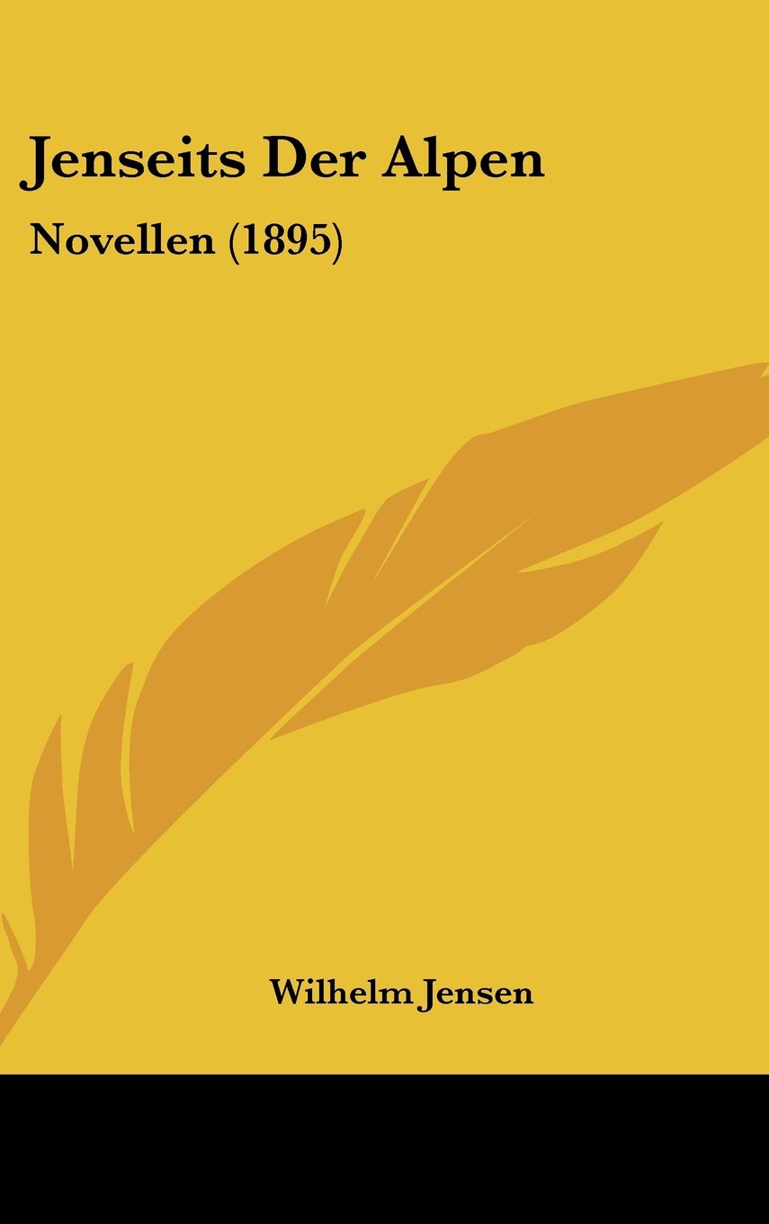 Jenseits Der Alpen: Novellen (1895) Books
