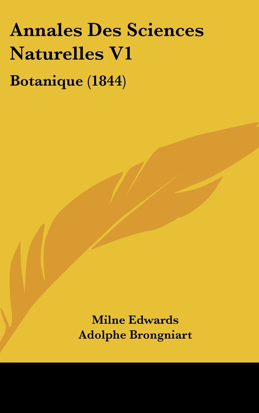 Annales Des Sciences Naturelles V1: Botanique (1844) Books