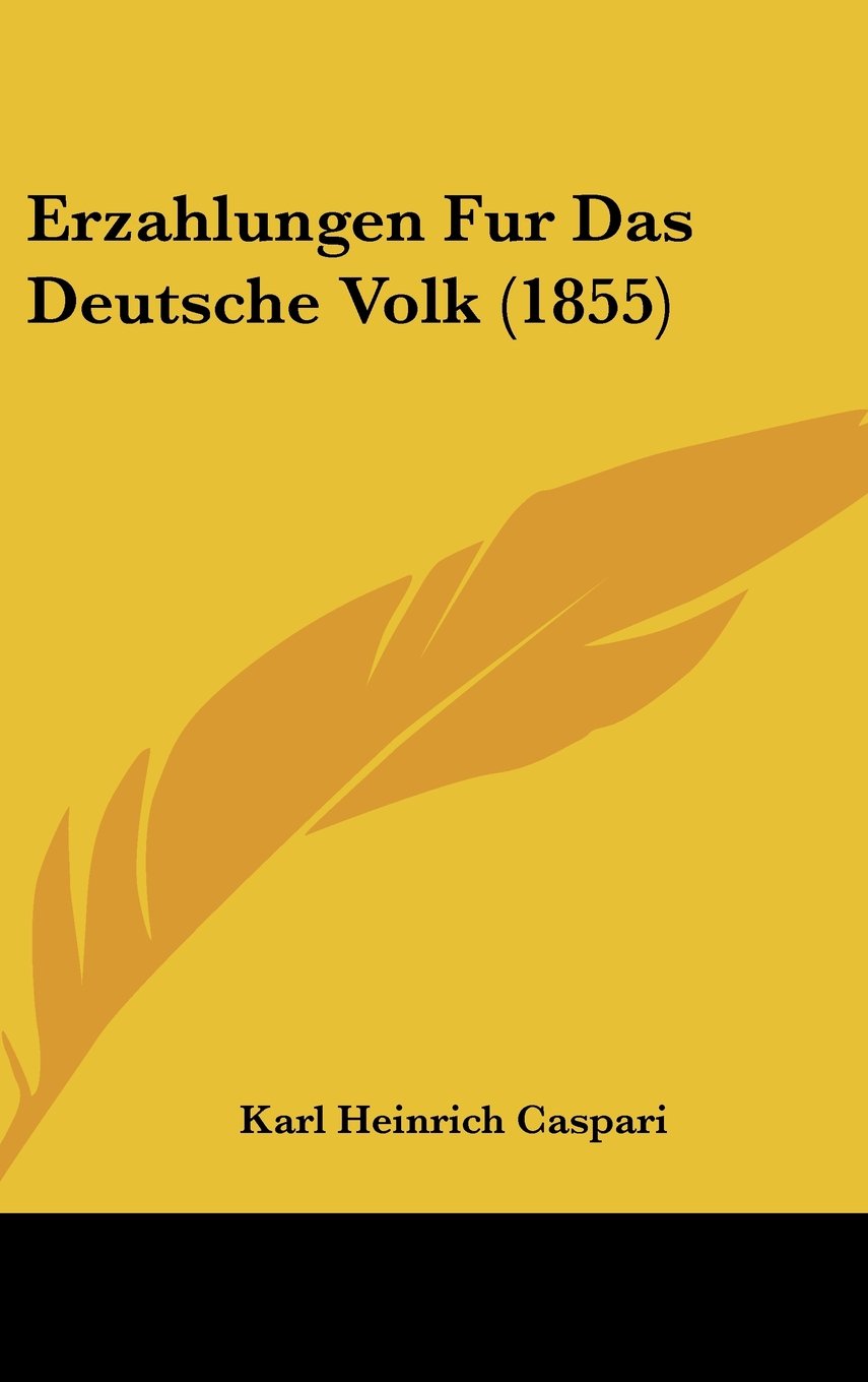 Erzahlungen Fur Das Deutsche Volk (1855) Books