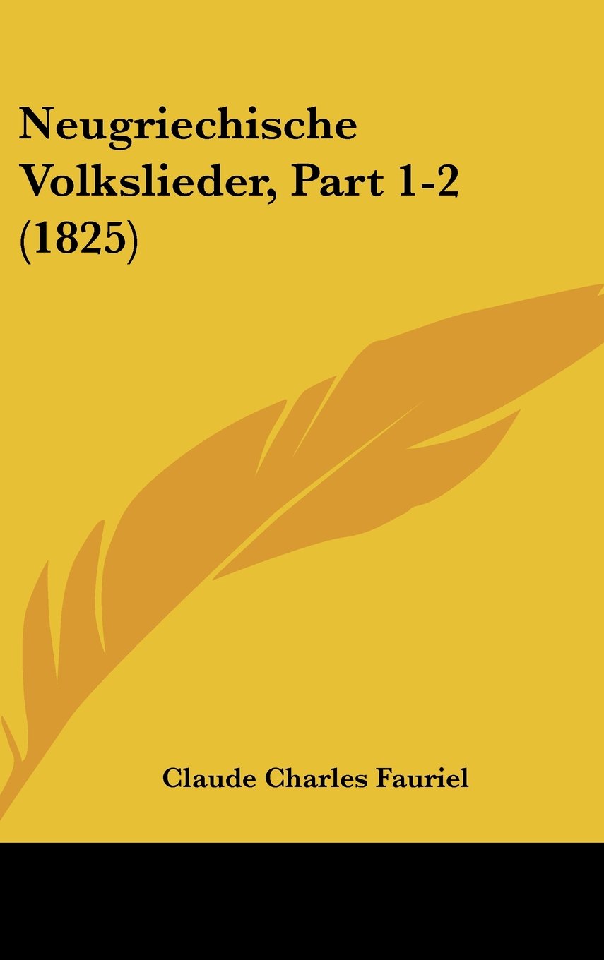Neugriechische Volkslieder, Part 1-2 (1825) Books