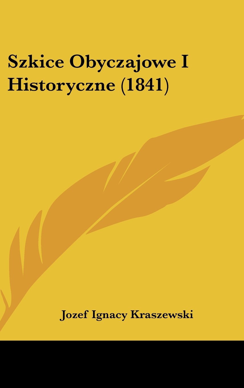 Szkice Obyczajowe I Historyczne (1841) Books