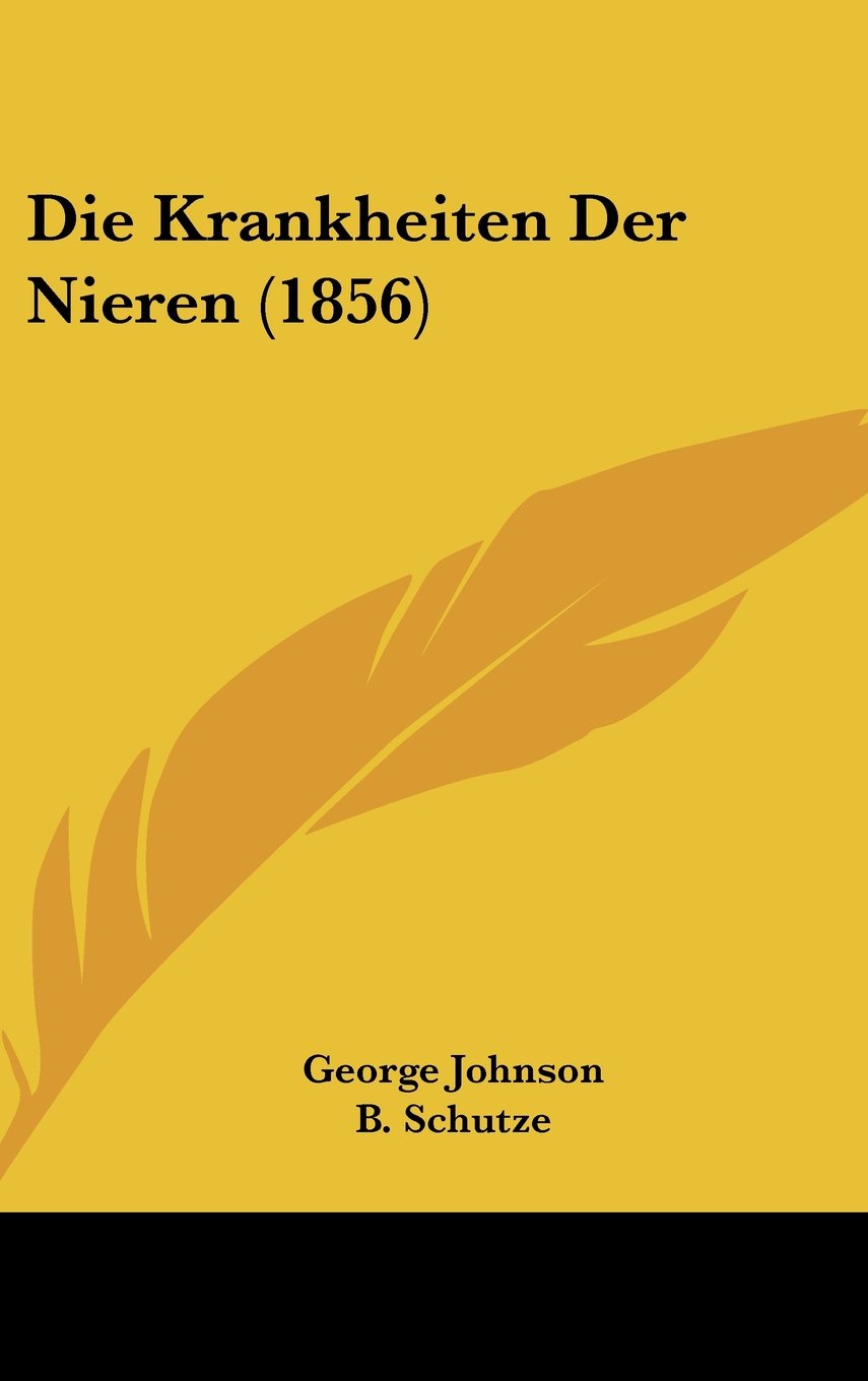 Die Krankheiten Der Nieren (1856) Books