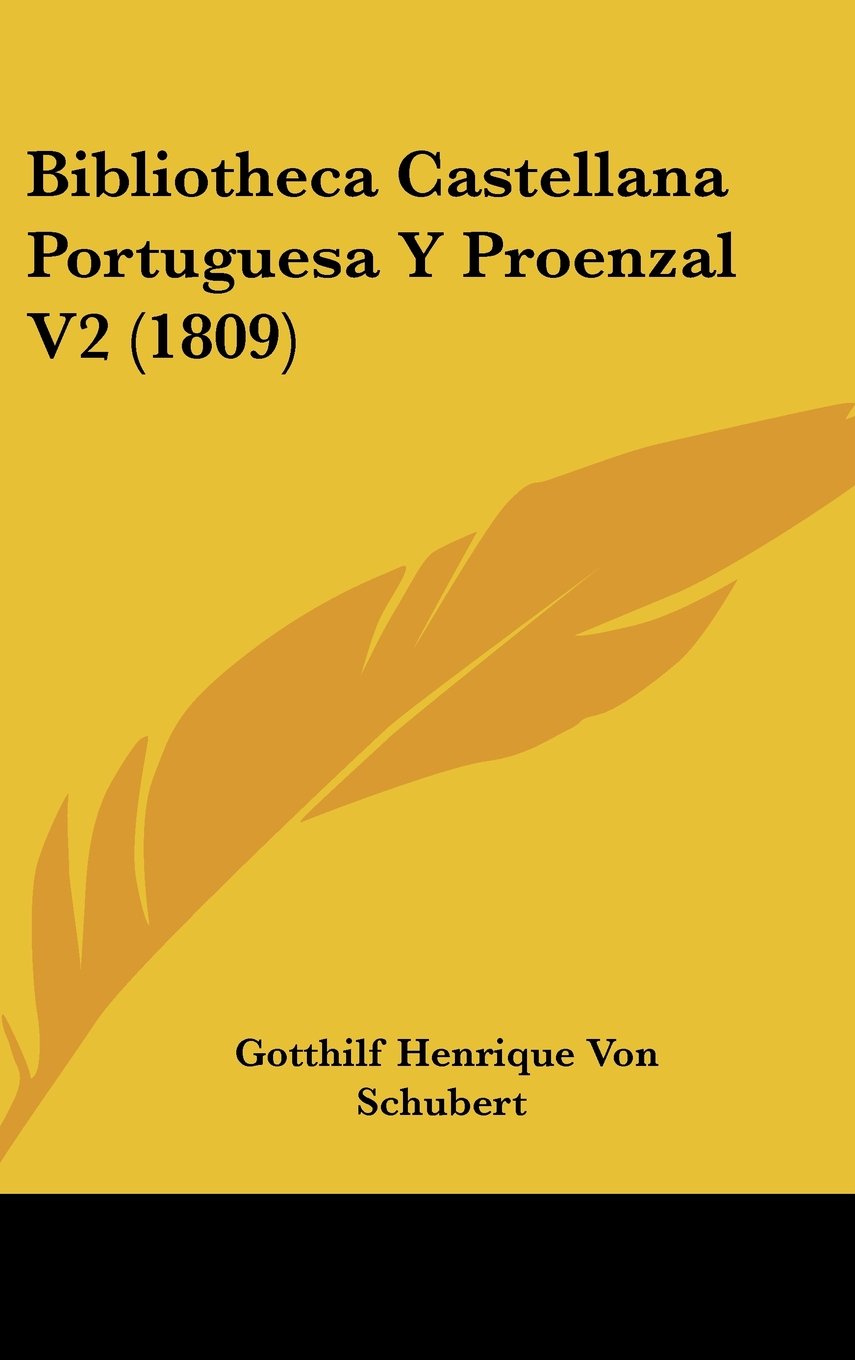 Bibliotheca Castellana Portuguesa Y Proenzal V2 (1809) Contemporary literature