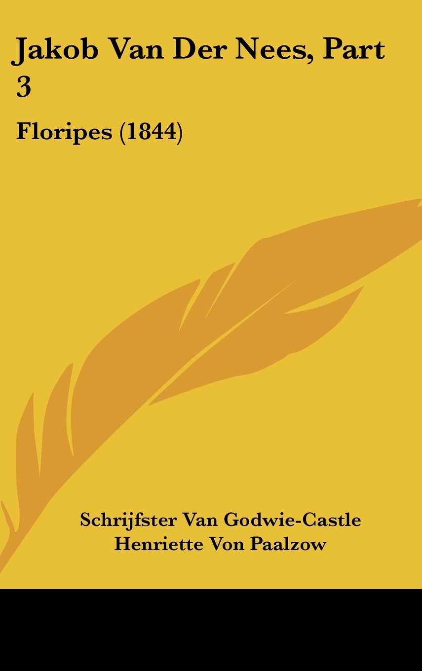 Jakob Van Der Nees, Part 3: Floripes (1844) Contemporary literature