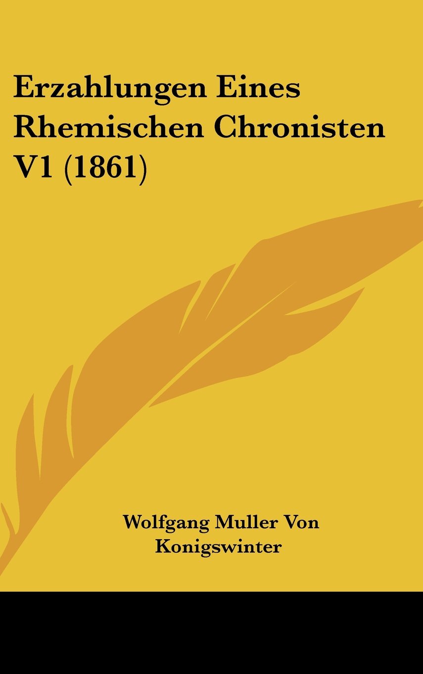 Erzahlungen Eines Rhemischen Chronisten V1 (1861) Books