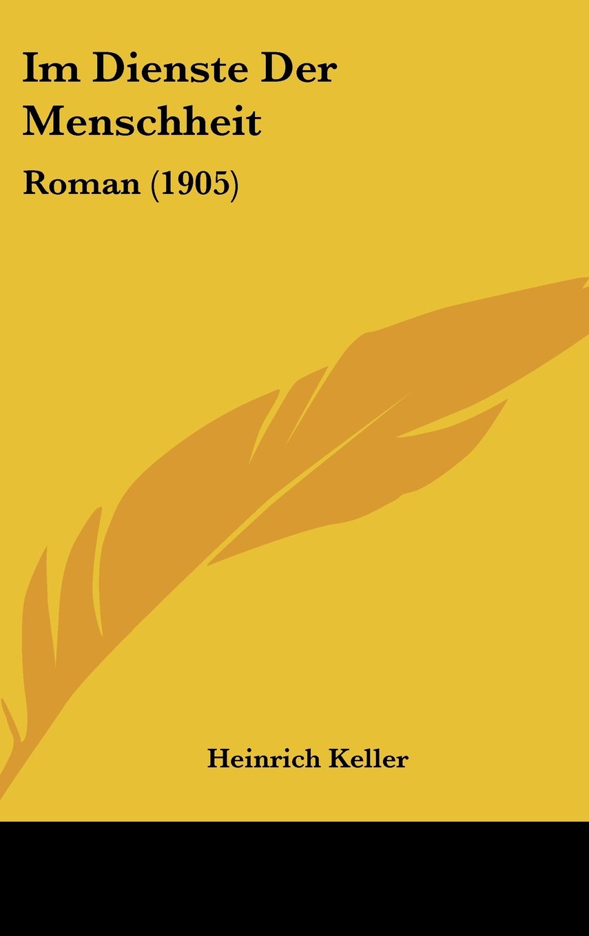 Im Dienste Der Menschheit: Roman (1905) Books