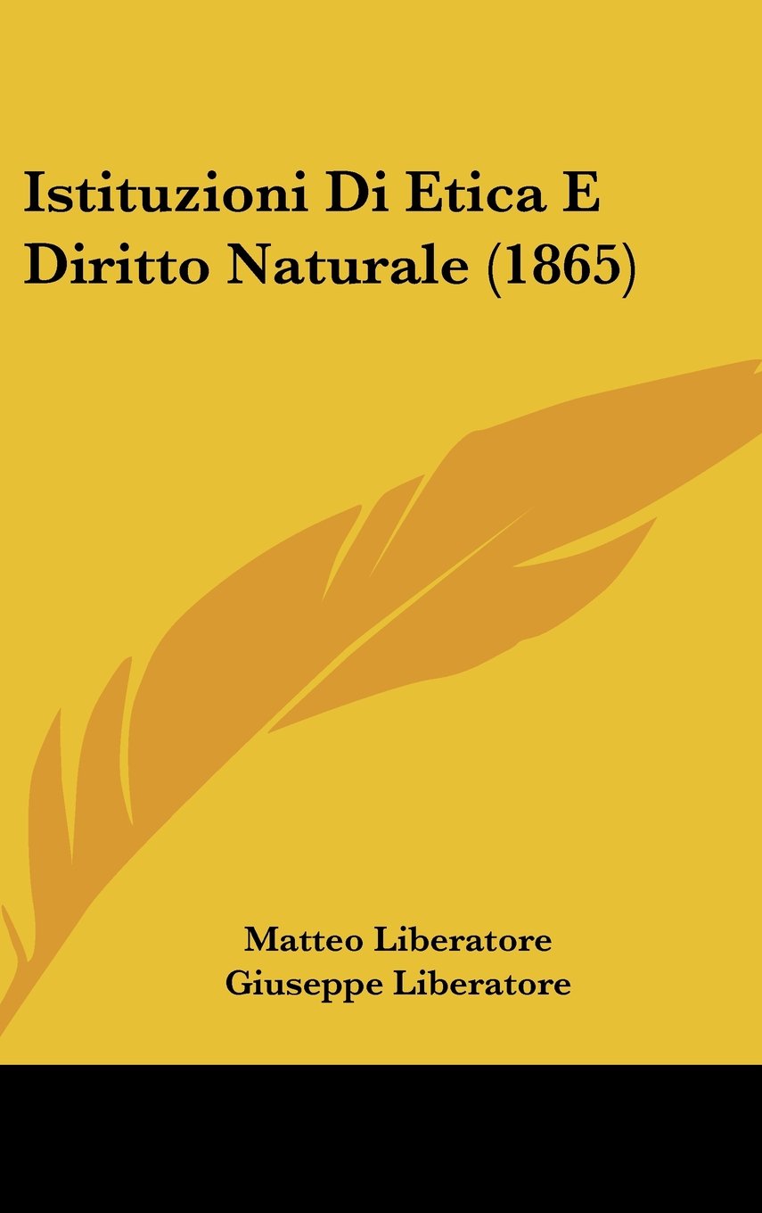 Istituzioni Di Etica E Diritto Naturale (1865) Books